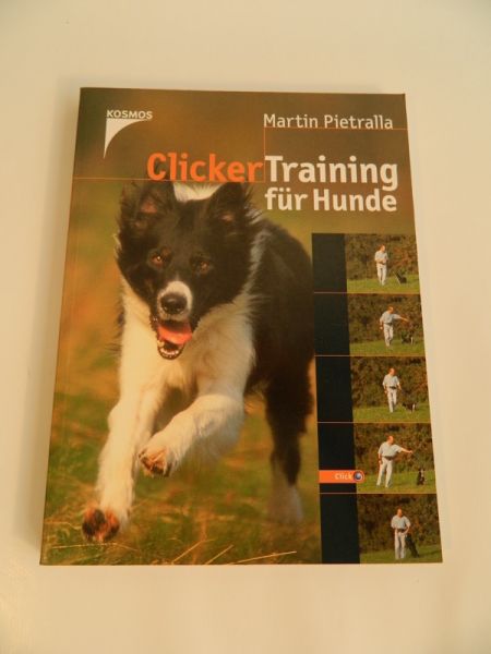 Clicker Training für Hunde, Martin Pietralla