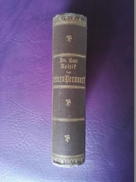 Kritik der reinen Vernunft von Emmanuel Kant