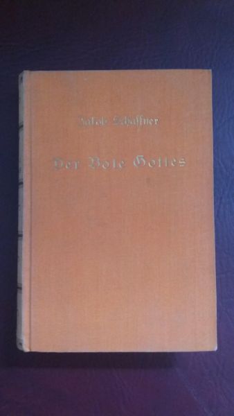 Jakob Schaffner, Der Bote Gottes