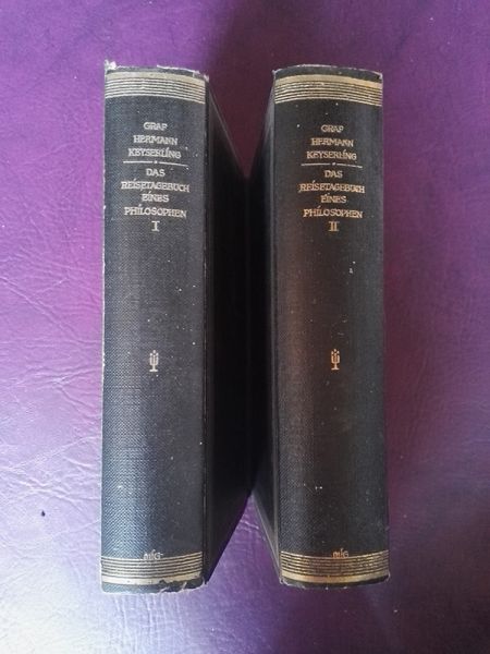 "Das Reisetagebuch eines Philosophen" von Graf Hermann Keyserling (in 2 Bänden)