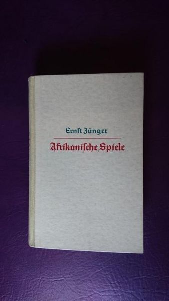 Afrikanische Spiele von Ernst Jünger