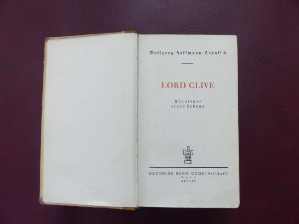 Wolfgang Hoffmann Harnisch, Lord Clive - Abenteuer seines Lebens