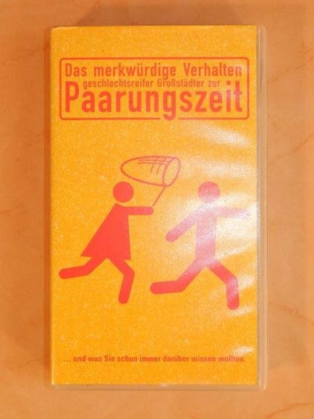VHS "Das merkwürdige Verhalten geschlechtsreifer Großstädter zur Paarungszeit"