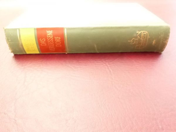 Theodor Kröger, Das vergessene Dorf