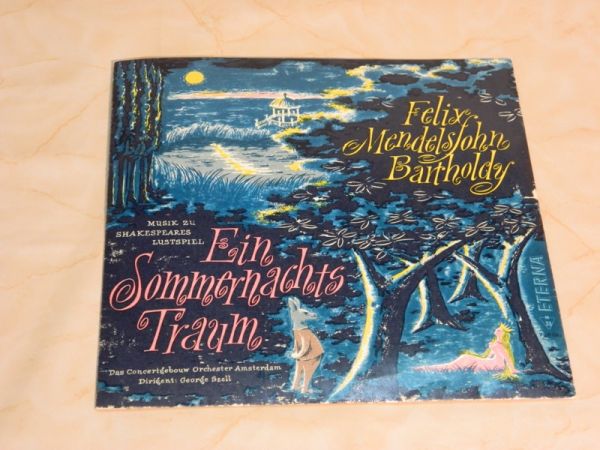 Ein Sommernachts Traum, Felix Mendelssohn Bartholdy