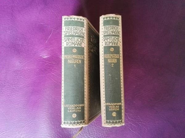 Friedrich Spielhaagens Sämtliche Romane - Problematische Naturen, Band 1-2
