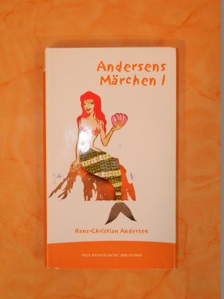 Andersens Märchen I von Hans-Christian Andersen
