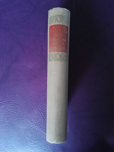 "Der Traum vom Reich" von Mirko Jelusich