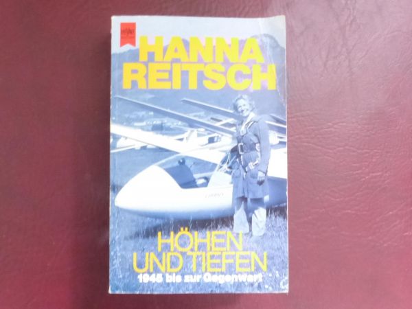 Hanna Reitsch, Höhen und Tiefen - 1945 bis zur Gegenwart