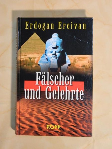 "Fälscher und Gelehrte" von Erdogan Ercivan