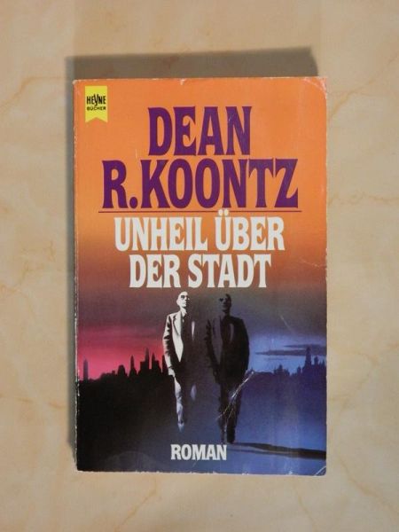 Roman "Unheil über der Stadt" von Dean R. Koontz