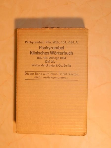 Klinisches Wörterbuch von Pschyrembel, 154. - 184. Auflage 1964