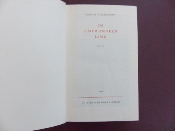 Ernest Hemingway, In einem anderen Land