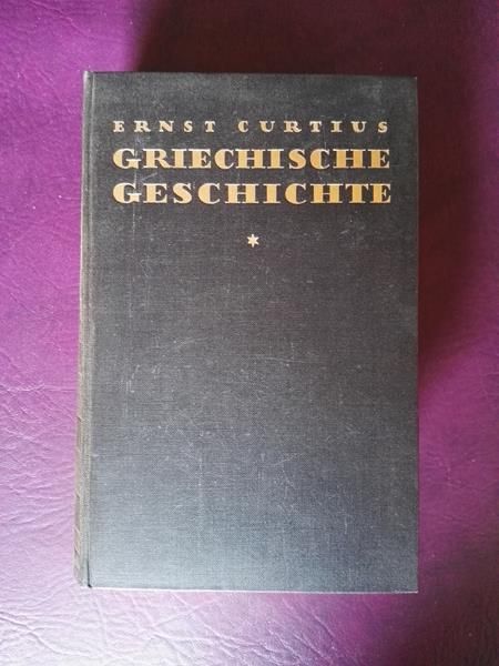 Griechische Geschichte von Ernst Curtius