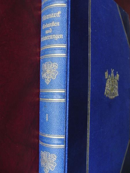 Bismarck - Gedanken und Erinnerungen