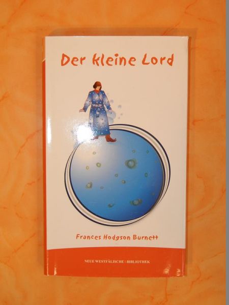 Der kleine Lord von Frances Hodgson Burnett