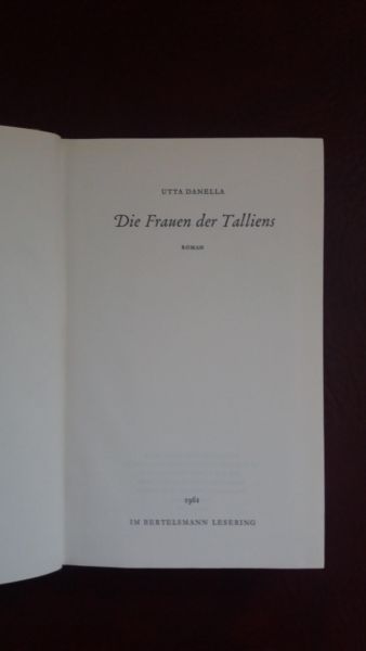 Utta Danella, Die Frauen der Talliens