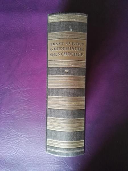 Griechische Geschichte von Ernst Curtius