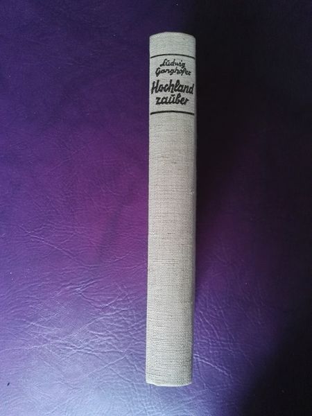 "Hochlandzauber" von Ludwig Ganghofer
