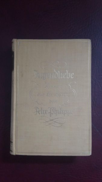 Felix Philippi, Jugendliebe