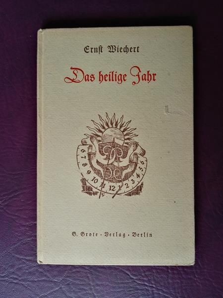 Das heilige Jahr von Ernst Wiechert