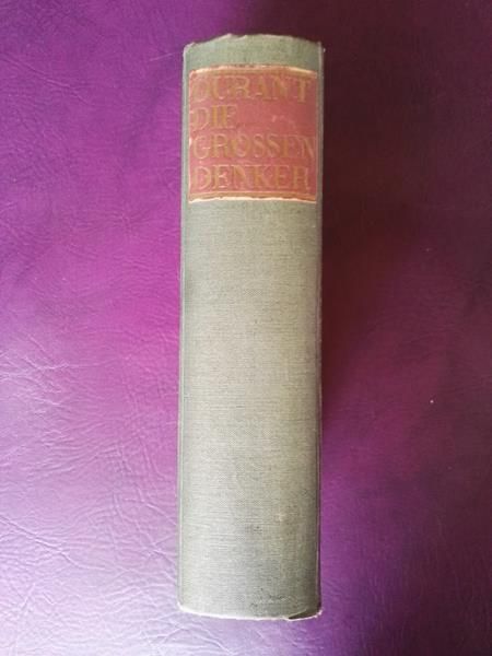 Die Grossen Denker von Will Durant