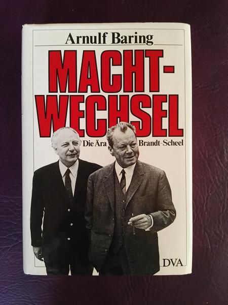 "Machtwechsel" von Arnulf Baring