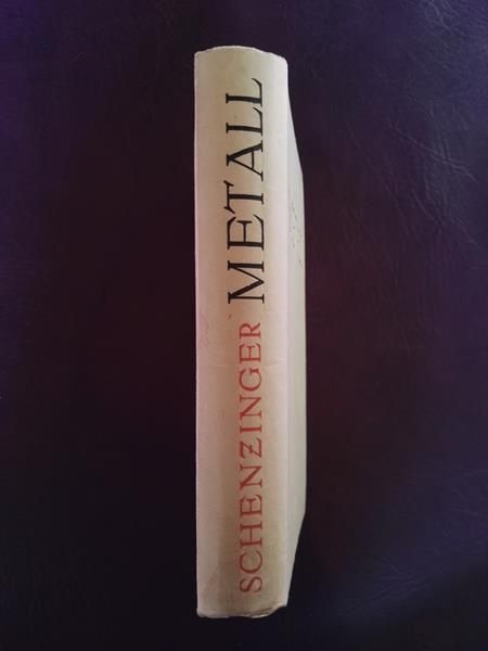 "Metall" von K.A. Schenzinger