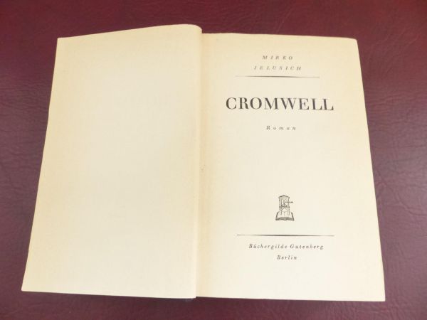 Mirko Jelusich, Cromwell