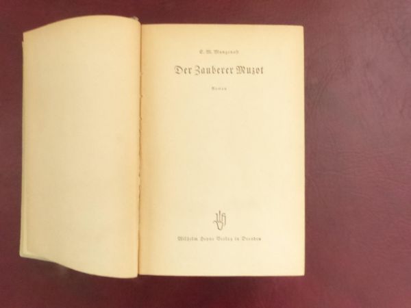 E. M. Mungenast Der Zauberer Muzot Band 1 und 2