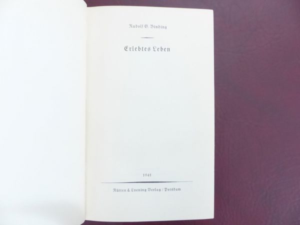 R. G. Binding, Erlebtes Leben