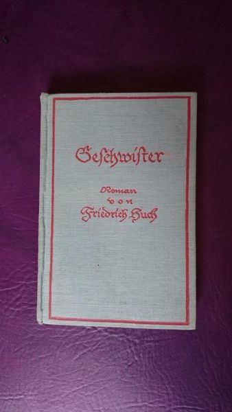 Geschwister von Friedrich Huch