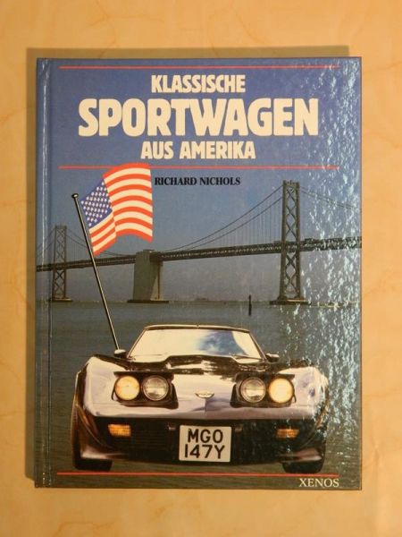 "Klassische Sportwagen aus Amerika" von Richard Nichols