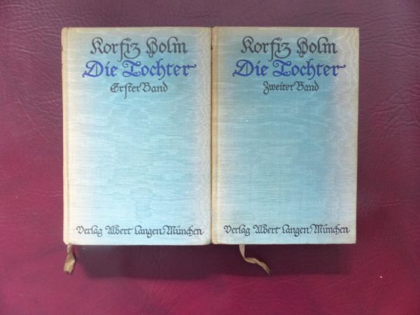 Korfiz Holm, Die Tochter Band 1 und 2