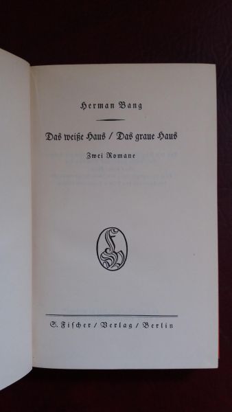 Herman Bang, Das weisse Haus, das graue Haus