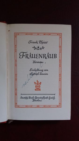 Frank Thiess, Frauenraub