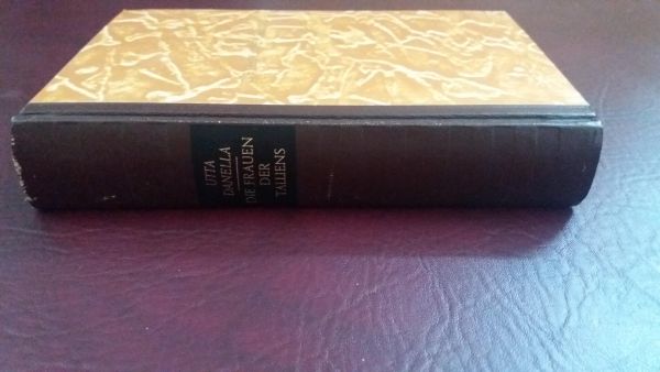 Utta Danella, Die Frauen der Talliens