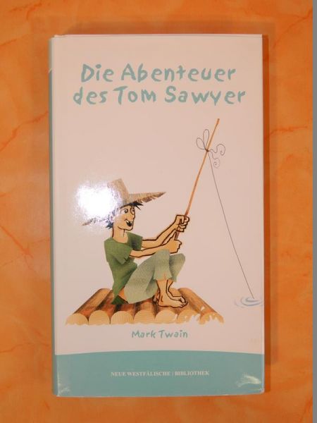 Die Abenteuer des Tom Sawyer von Mark Twain