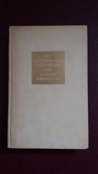 Kasimir Schmid, Die gespenstigen Abenteuer des Hofrat Brüstlein