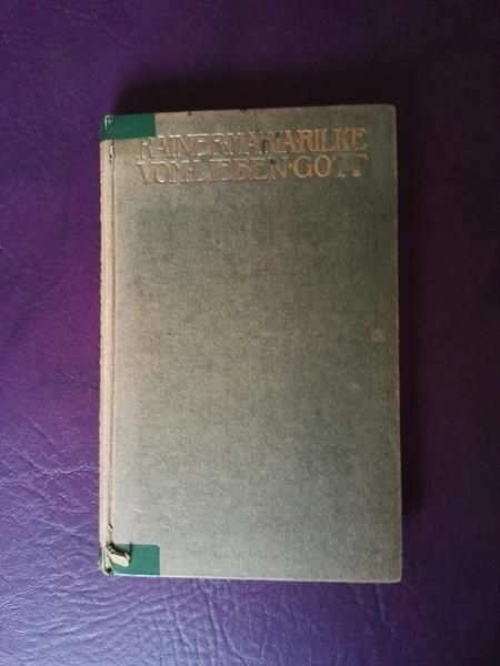 Vom Lieben Gott von Rainer Maria Rilke