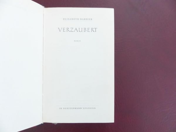 Elisabeth Barbier, Verzaubert