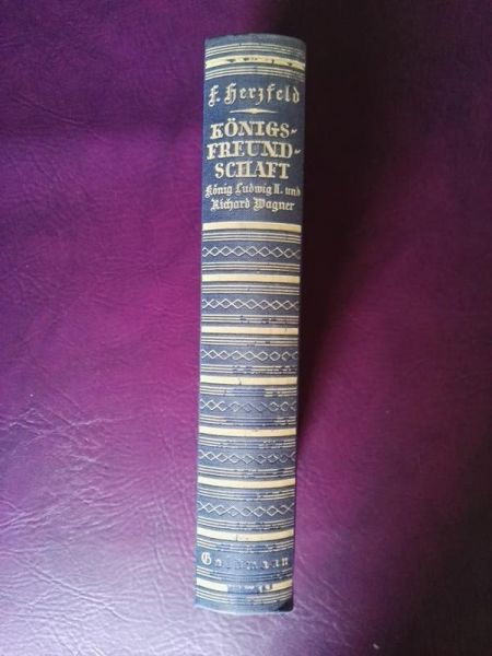 Königsfreundschaft von Friedrich Herzfeld