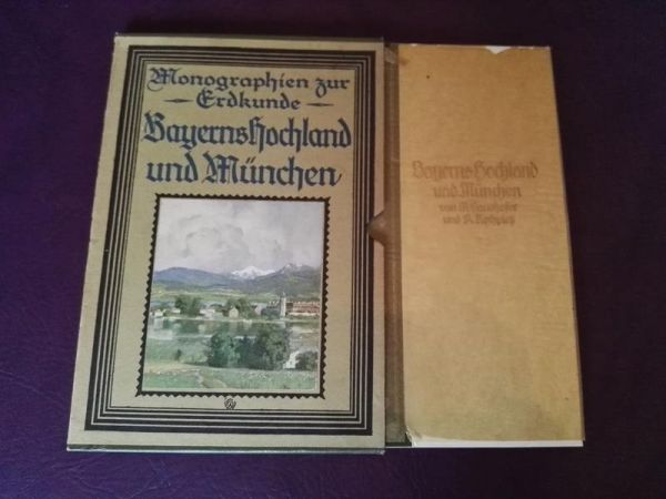 Monographien zur Erkunde - Bayerns Hochland und München