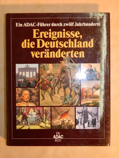 "Ereignisse, die Deutschland veränderten" - Ein ADAC Buch