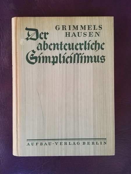 Der abenteuerliche Simplicissimus von Grimmelshausen
