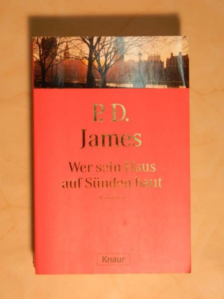 "Wer sein Haus auf Sünden baut" von P.D. James