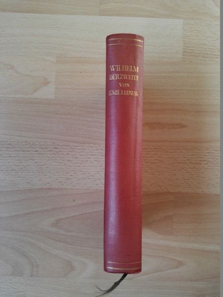 Wilhelm der Zweite von Emil Ludwig