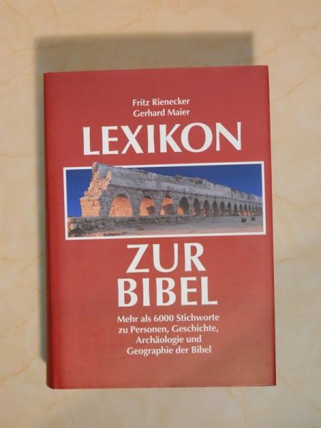"Lexikon zur Bibel" von Friz Rienecker und Gerhard Maier