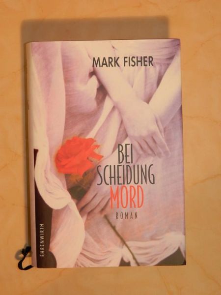 Roman "Bei Scheidung Mord" von Mark Fisher