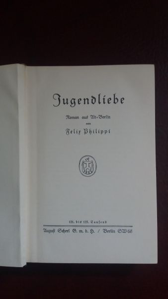 Felix Philippi, Jugendliebe